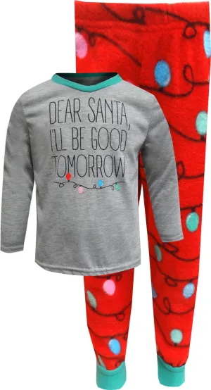 Dear Santa I'll Be Good Tomorrow Christmas Toddler Pajama